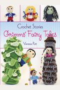 Crochet Stories: Grimms' Fairy Tales