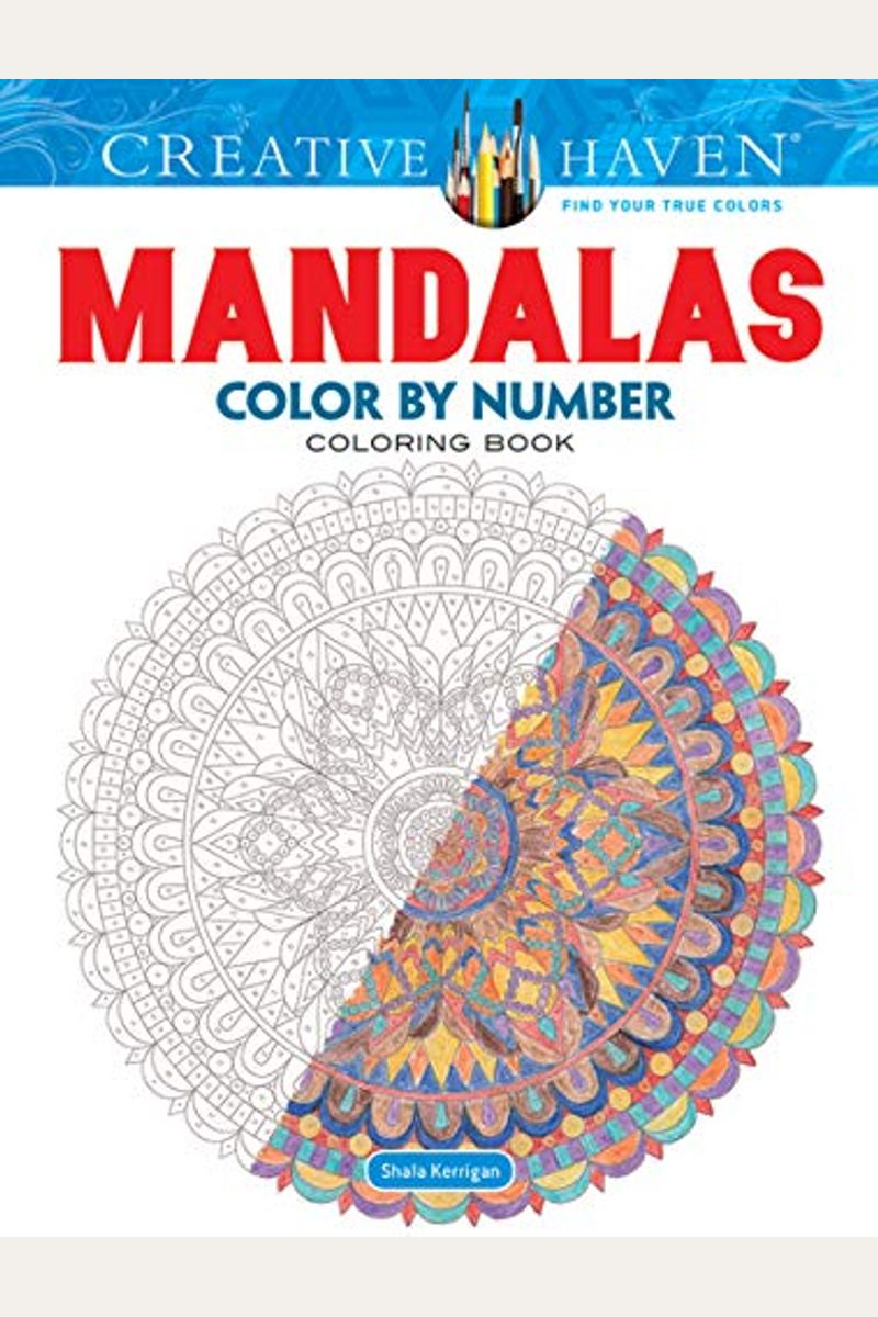 Creative Haven Mandalas Color by Number Coloring Book [Book]