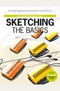 Sketching: The Basics (2nd Printing)
