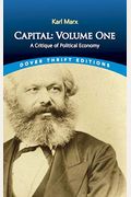 Capital: Volume One: A Critique of Political Economy