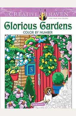 Creative Haven Glorious Gardens Color By Number Coloring Book