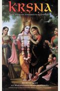 Krsna, the Supreme Personality of Godhead: A Summary Study of Srimad-Bhagavatam's Tenth Canto