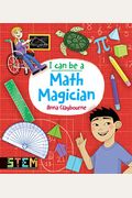I Can Be a Math Magician: Fun Stem Activities for Kids