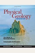 Physical Geology: Exploring The Earth [With Online Access Card]