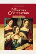 Western Civilization: A Brief History 4th Ed.