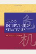 Crisis Intervention Strategies, 6th Edition