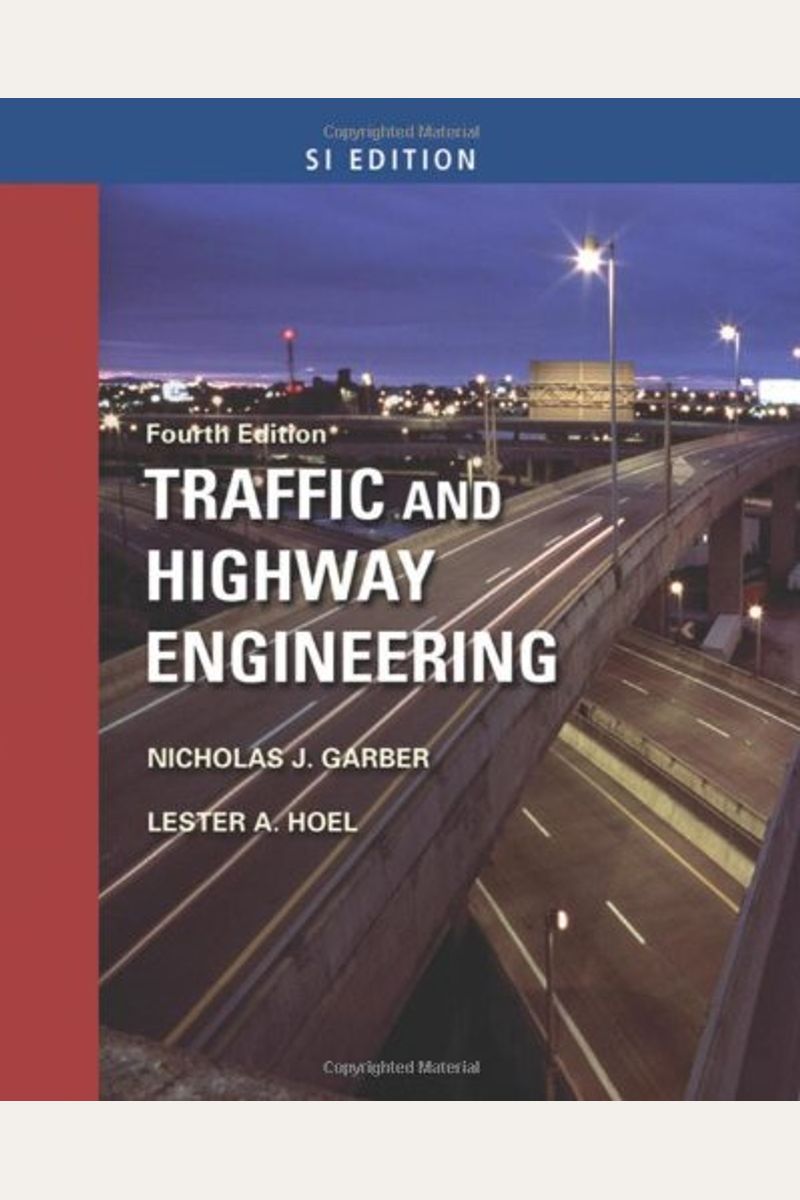 Buy Traffic & Highway Engineering Si Version Book By Nicholas J Garber