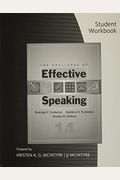 Student Workbook for Verderber/Verderber/Sellnow's The Challenge of Effective Speaking, 14th