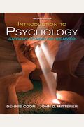 Introduction To Psychology: Gateways To Mind And Behavior