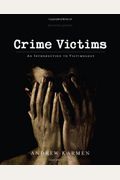 Crime Victims: An Introduction To Victimology