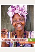 Cultural Anthropology (Cengage Advantage Book