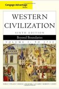 Western Civilization, Volume I: Beyond Boundaries; To 1715