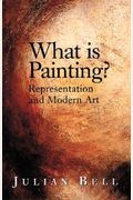 What Is Painting?: New Edition