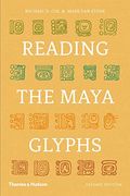 Reading The Maya Glyphs