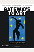 Gateways To Art: Understanding The Visual Arts
