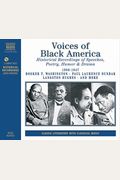Voices of Black America: Historical Recordings of Speeches, Poetry, Humor & Drama