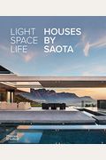 Light Space Life: Houses By Saota
