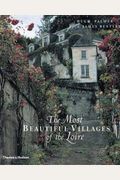 The Most Beautiful Villages Of The Loire