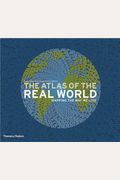 The Atlas Of The Real World: Mapping The Way We Live