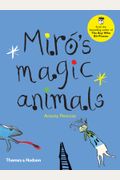 Miró'S Magic Animals