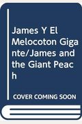 James Y El Melocotsn Gigante = James And The Giant Peach