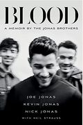 Blood: A Memoir by the Jonas Brothers