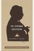 The Everyman Chesterton: Edited And Introduced By Ian Ker