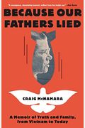 Because Our Fathers Lied: A Memoir of Truth and Family from Vietnam to Today