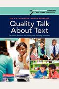 Quality Talk About Text: Discussion Practices For Talking And Thinking About Text