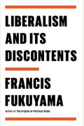 Liberalism And Its Discontents