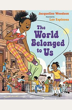 The World Belonged To Us The World Belonged To Us
