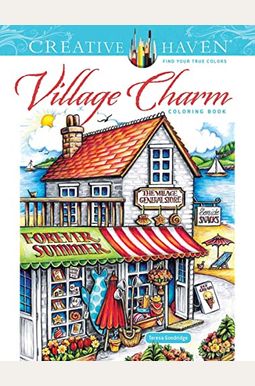 Creative Haven Village Charm Coloring Book Creative Haven Village Charm Coloring Book