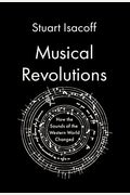 Musical Revolutions: How The Sounds Of The Western World Changed
