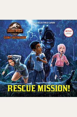 Rescue Mission! (Jurassic World: Camp Cretaceous) Rescue Mission! (Jurassic World: Camp Cretaceous)