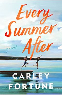 Buy Every Summer After Book By: Carley Fortune