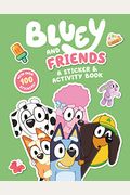 Bluey And Friends: A Sticker & Activity Book