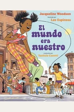 El Mundo Era Nuestro El Mundo Era Nuestro