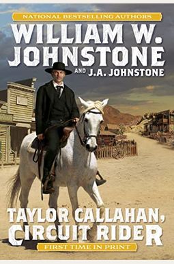 Taylor Callahan, Circuit Rider Taylor Callahan, Circuit Rider