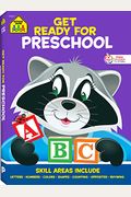 School Zone Get Ready For Preschool Workbook