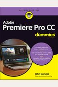 Adobe Premiere Pro Cc For Dummies
