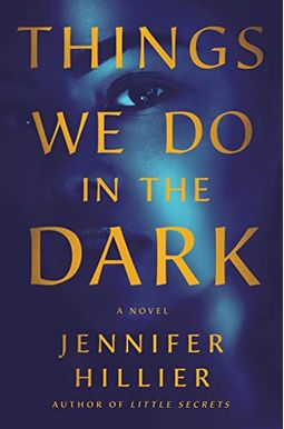 Things We Do In The Dark Things We Do In The Dark
