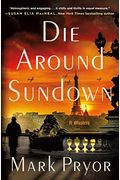 Die Around Sundown: A Mystery