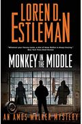 Monkey in the Middle: An Amos Walker Mystery