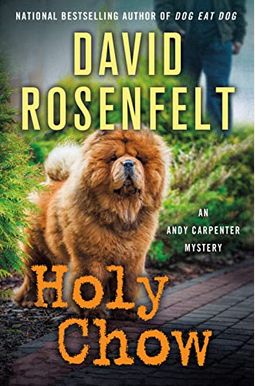 Holy Chow: An Andy Carpenter Mystery Holy Chow: An Andy Carpenter Mystery