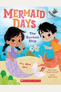 The Sunken Ship: An Acorn Book (Mermaid Days #1)