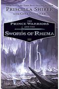 The Prince Warriors And The Swords Of Rhema