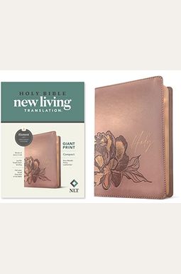 Nlt Compact Giant Print Bible, Filament-Enabled Edition (Leatherlike, Rose Metallic Peony, Red Letter) Nlt Compact Giant Print Bible, Filament-Enabled Edition (Leatherlike, Rose Metallic Peony, Red Letter)