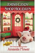 Amish Candy Shop Holidays