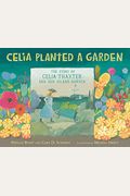 Celia Planted A Garden: The Story Of Celia Thaxter And Her Island Garden