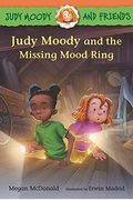 Judy Moody And Friends: Judy Moody And The Missing Mood Ring